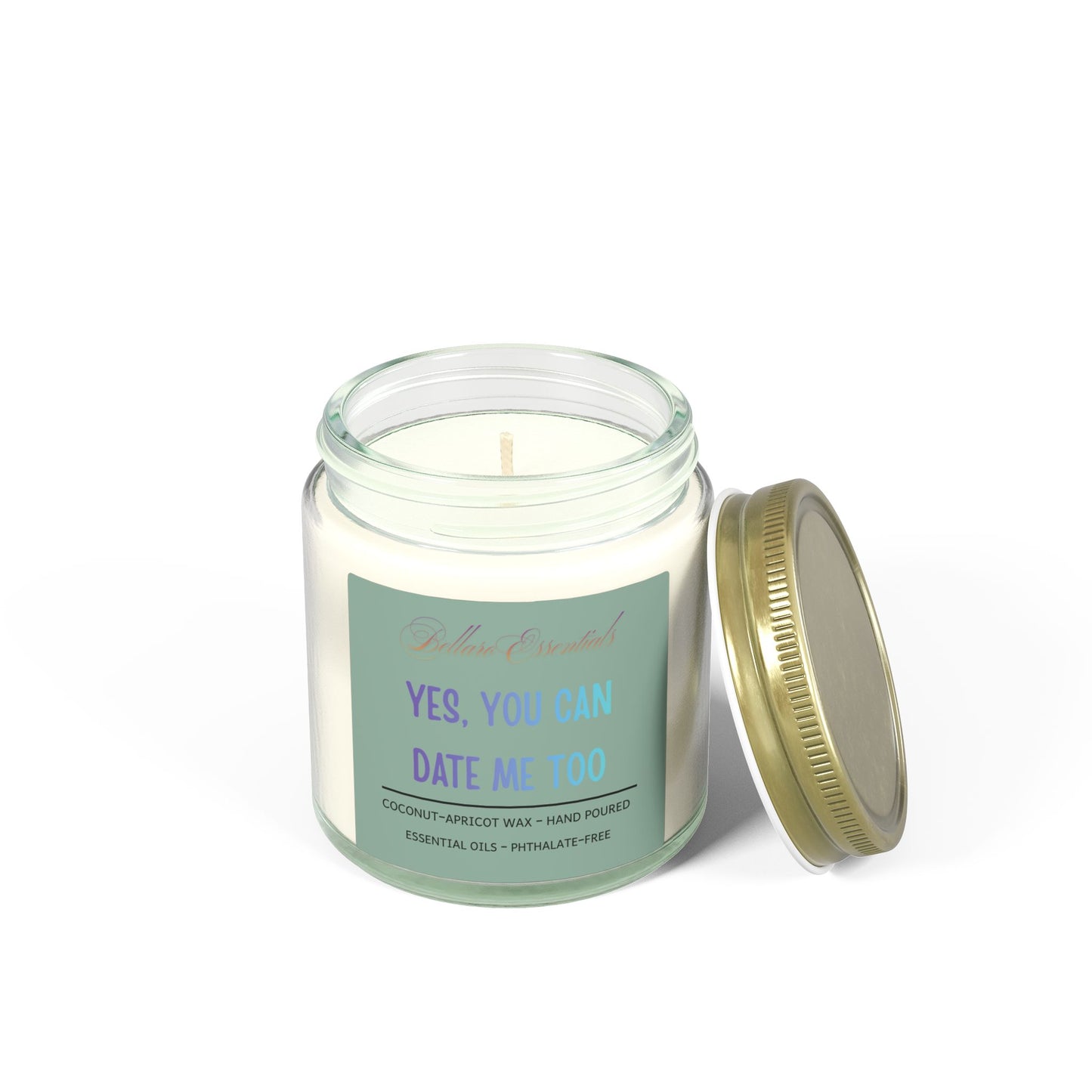 Scented Candle — “Yes, You Can Date Me Too” Coconut Apricot Wax (4oz, 9oz)