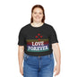 Love Forever Graphic Tee I Ring-spun Cotton