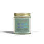 Scented Candle — “Yes, You Can Date Me Too” Coconut Apricot Wax (4oz, 9oz)